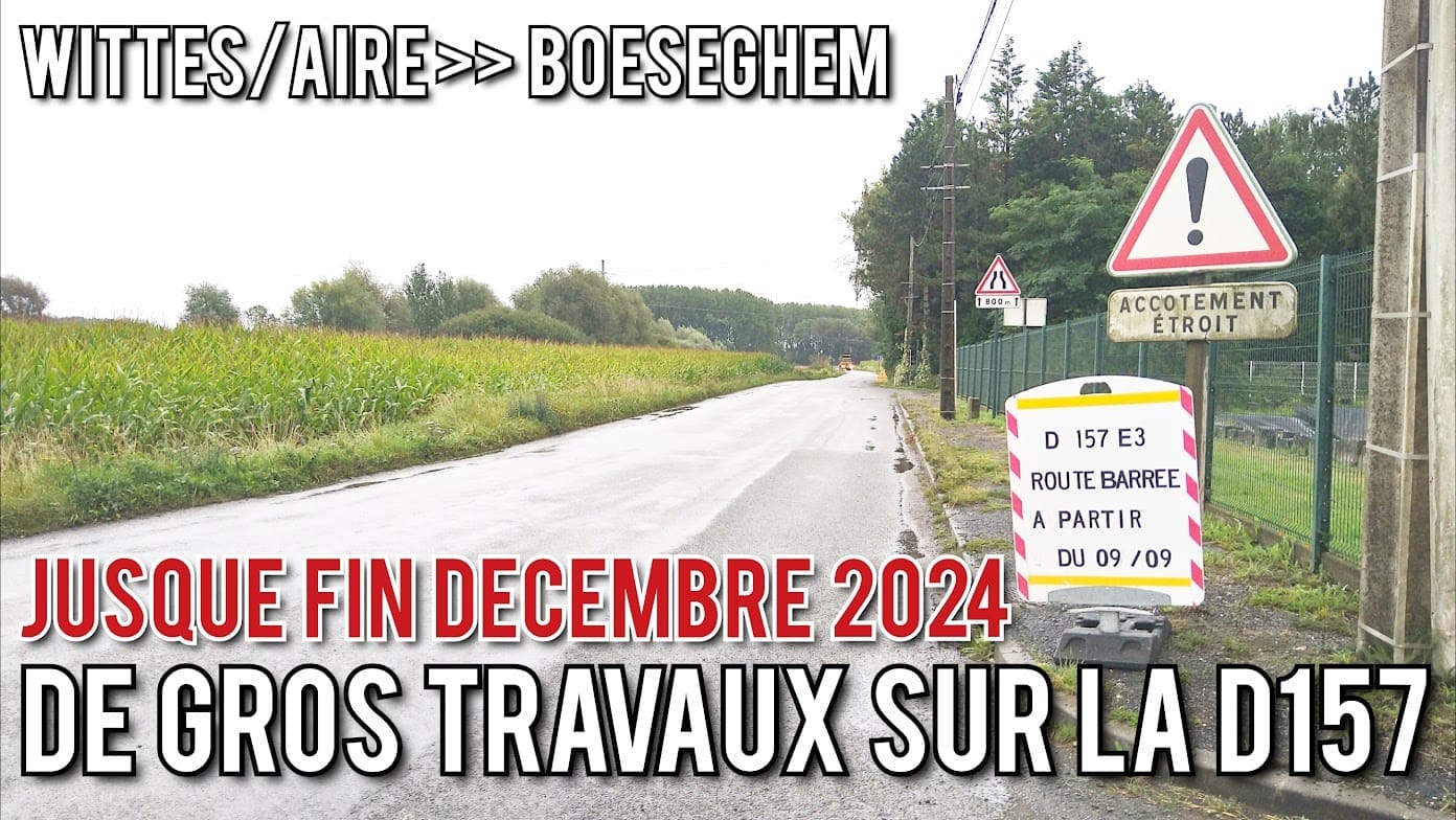 Travaux D157 wittes Aire et Boeseghem