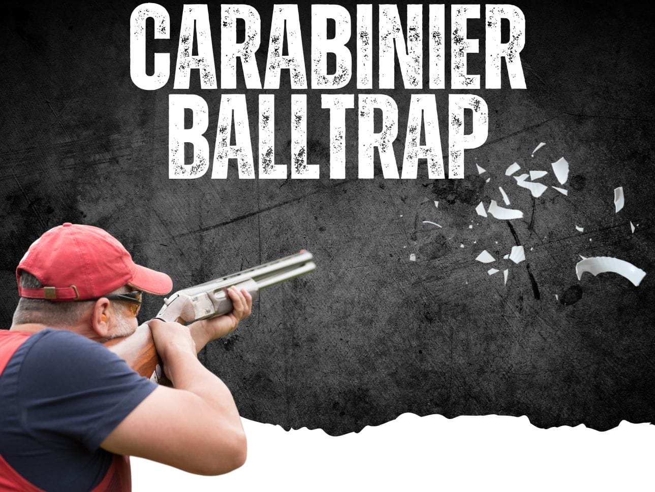 Carabinier et bll trap